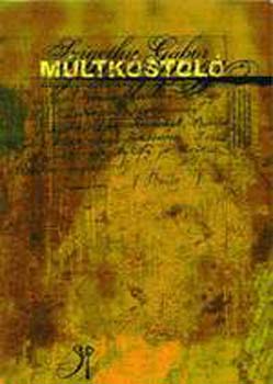 Szigethy Gbor - Mltkstol