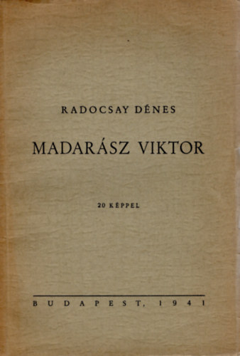 Radocsay Dnes - Madarsz Viktor  20 kppel