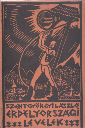 Szentgyrgyi Lszl - Erdlyorszgi levelek