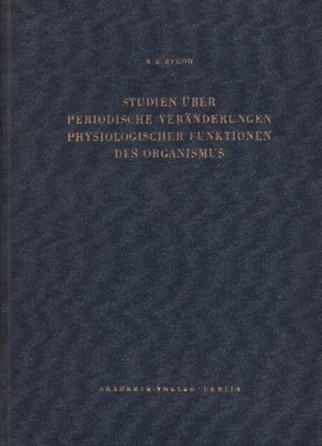 Studien �ber periodische ver�nderungen physiologischer funktionen des organismus