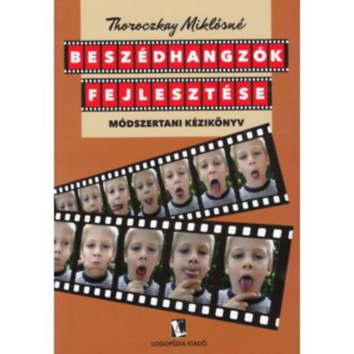 Thoroczkay Mikl�sn� - Besz�dhangz�k fejleszt�se