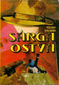 Tolnai Klmn - Srga ostya