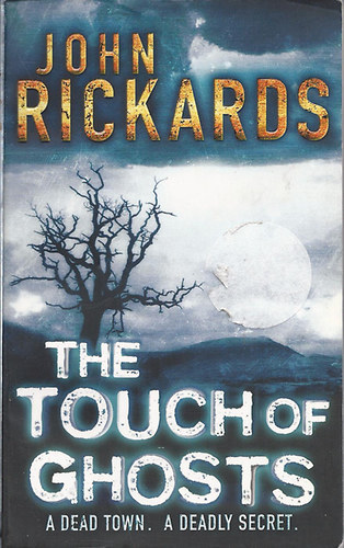 John Rickards - The Touch of Ghosts