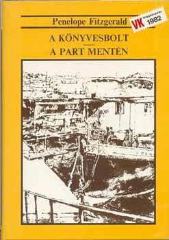 Penelope Fitzgerald - A könyvesbolt, A part mentén