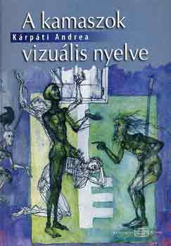 Kárpáti Andrea - A kamaszok vizuális nyelve