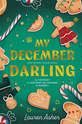 Lauren Asher - My December Darling - Szerelmes kar�csony