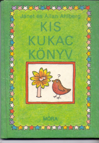 Janet s Allan Ahlberg - Kis kukac knyv