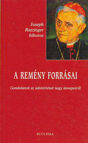 Joseph Ratzinger - A remny forrsai