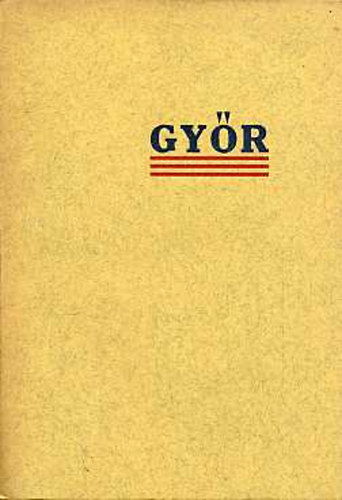 Dr. VAll� Istv�n - Gy�r ismertet�se �s t�j�koztat�ja