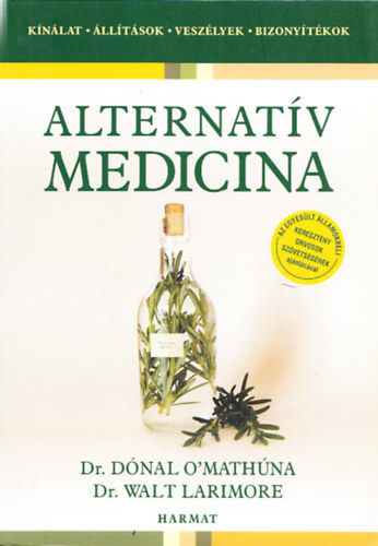 Dnal O'Mathna; Walt Larimore - Alternatv medicina