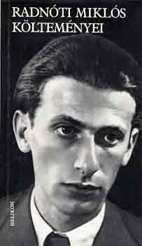 Radn�ti Mikl�s - Radn�ti Mikl�s k�ltem�nyei