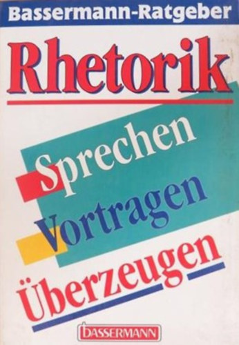 J�rg Studer - Rhetorik - Sprechen - Vortragen - �berzeugen