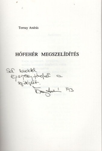 Tornay Andrs - Hfehr megszeldts-vers- dediklt