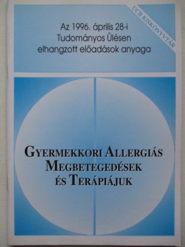 Gyermekkori allergis megbetegedsek s terpijuk