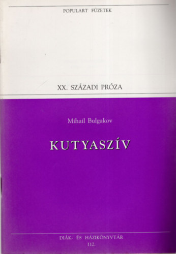Mihail Bulgakov - Kutyasz�v-Populart f�zetek 112.
