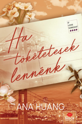 Ana Huang - Ha tkletesek lennnk