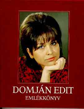B. F�bri Magda  (szerk.) - Domj�n Edit eml�kk�nyv