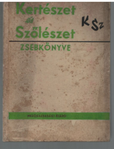 Dr. Feyr Piroska - Kertszet s szlszet zsebknyve