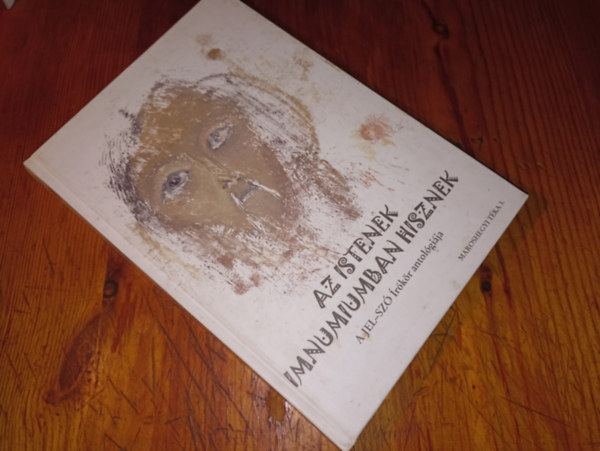 T�bb szerz� - Az istenek imnumiumban hisznek