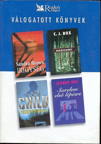 S.- Child, L.- Ray, J.- Box, C. J. Brown - Irigys�g- K�sedelem n�lk�l- Szerelem els� l�p�sre- Vad�szid�ny