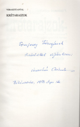 Veraszt� Antal - Kr�tarajzok (dedik�lt)