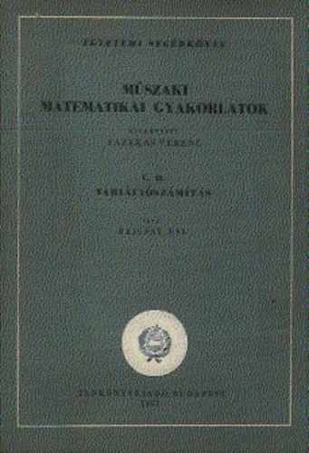 Bajcsay Pl - Mszaki matematikai gyakorlatok C.II.: Variciszmts