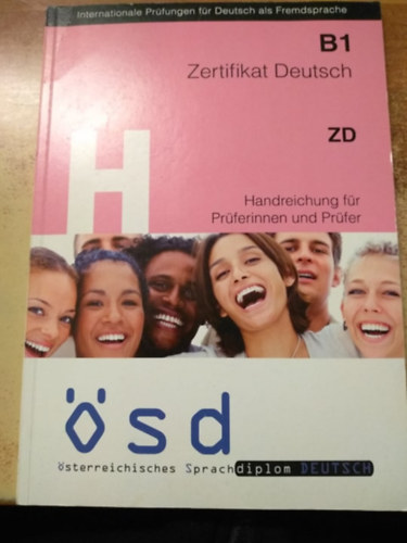 Zertifikat Deutsch B1 - Handreichung fr Prferinnen und Prfer + Cd