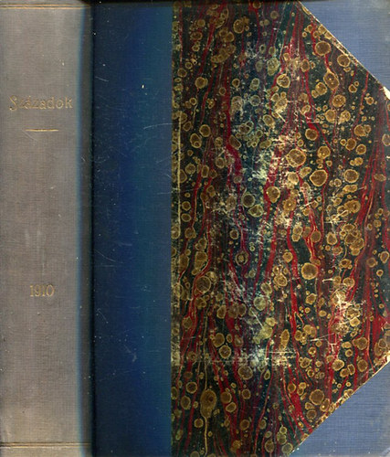 Borovszky Samu Dr - Szzadok 1910 - A Magyar Trtnelmi Trsulat Kzlnye