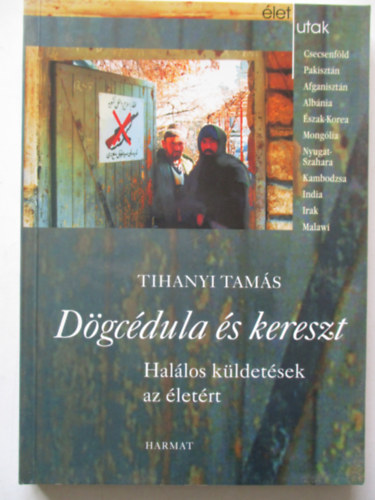 Tihanyi Tams - Dgcdula s kereszt