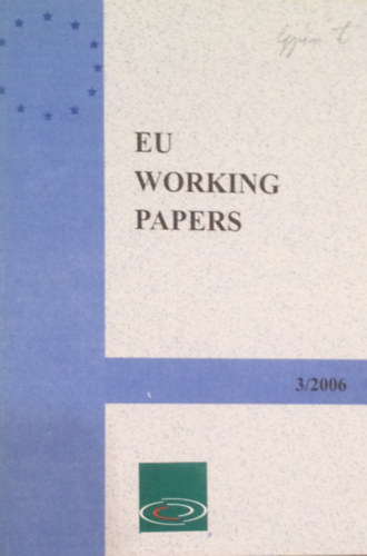 EU Working Papers - Gondolatok munka kzben