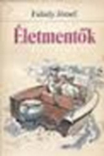 Fahidy Jzsef - letmentk