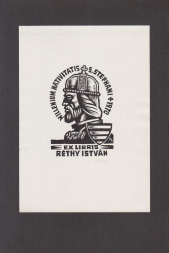 Ex Libris Rthy Istvn (Millenium Nativitatis S. Stephani 1970)- szignlt