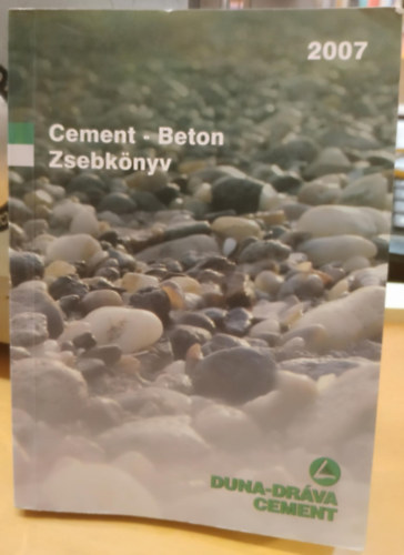 Kovács József - Cement - beton zsebkönyv 2007