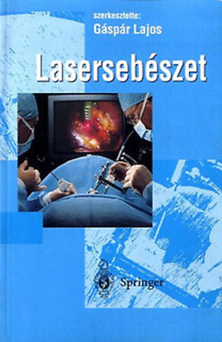 Gáspár Lajos - Lasersebészet