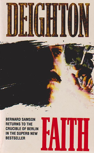 Len Deighton - Faith