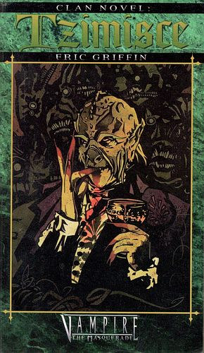 Eric Griffin - Tzimisce (Vampire: The Masquerade Clan Novels)