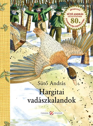 St Andrs - Hargitai vadszkalandok - Igaz mesk - Csods trtnetek