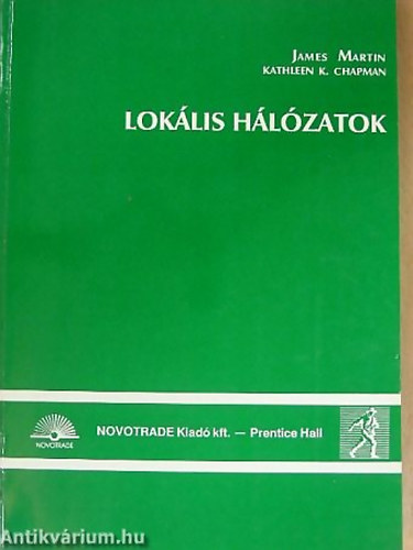 Kathleen K. Chapman James Martin - Lok�lis h�l�zatok