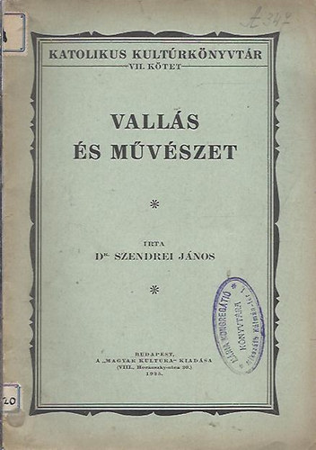 Dr. Szendrei Jnos - Valls s mvszet