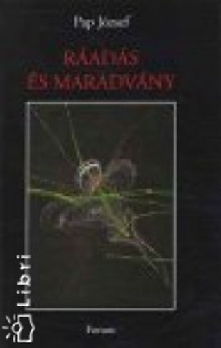 Pap J�zsef - R�ad�s �s maradv�ny