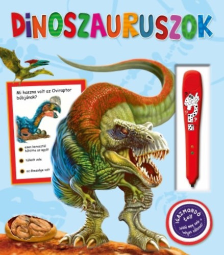 Dinoszauruszok /Lngelme professzorka (Igazmond tollal)
