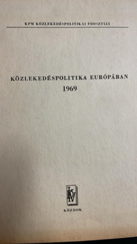 Közlekedéspolitika Európában 1969 - KÉZIRAT