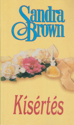 Sandra Brown - K�s�rt�s  (Brown)