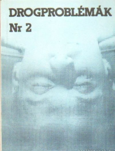 dr. Gerevich szerk. - Drogproblmk 2.