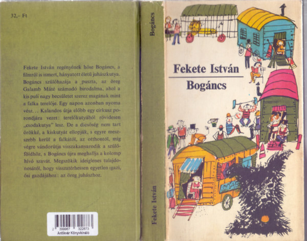 Fekete István - Bogáncs (Fekete István Művei az ifjúságnak - Zsoldos Vera rajzaival)
