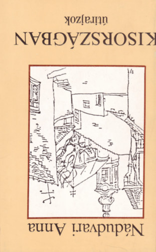 N�dudvari Anna - Kisorsz�gban