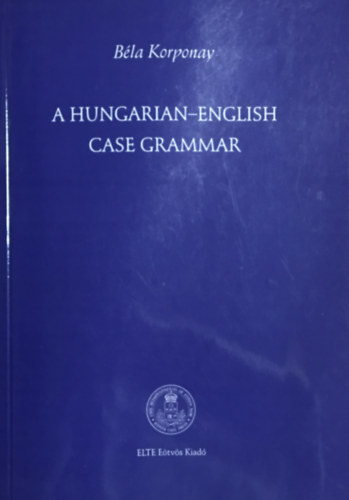 Korponay Bla - A hungarian-english case grammar
