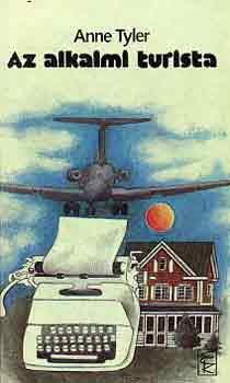 Anne Tyler - Az alkalmi turista