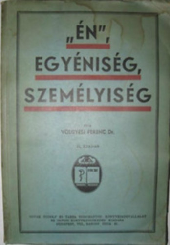 Dr. Vlgyesi Ferenc - "n", egynisg, szemlyisg