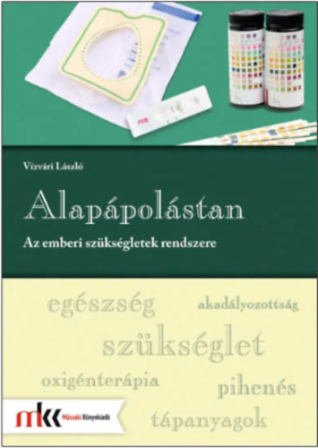 V�zv�ri L�szl� - Alap�pol�stan - Az emberi sz�ks�gletek rendszere